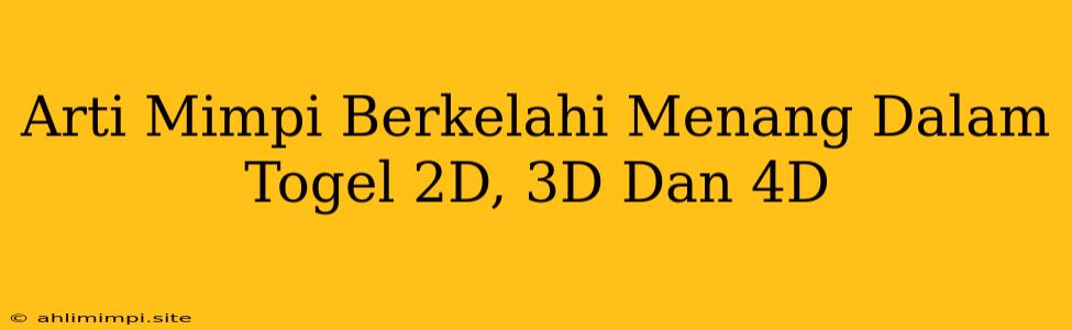 Arti Mimpi Berkelahi Menang Dalam Togel 2D, 3D Dan 4D