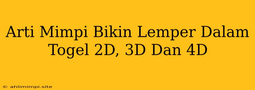 Arti Mimpi Bikin Lemper Dalam Togel 2D, 3D Dan 4D