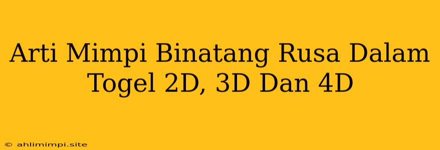 Arti Mimpi Binatang Rusa Dalam Togel 2D, 3D Dan 4D