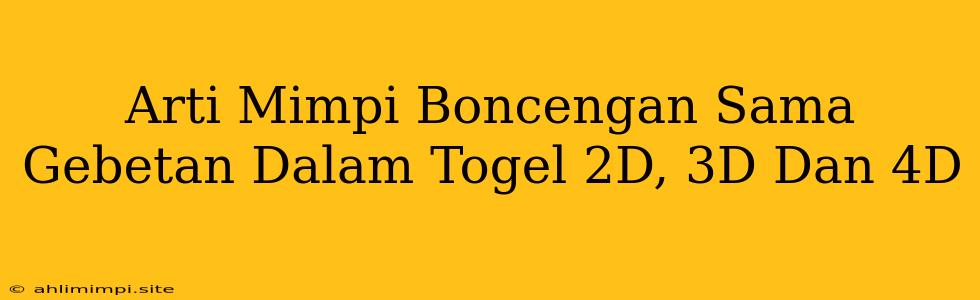 Arti Mimpi Boncengan Sama Gebetan Dalam Togel 2D, 3D Dan 4D