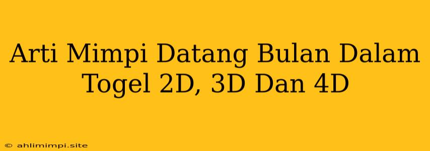 Arti Mimpi Datang Bulan Dalam Togel 2D, 3D Dan 4D