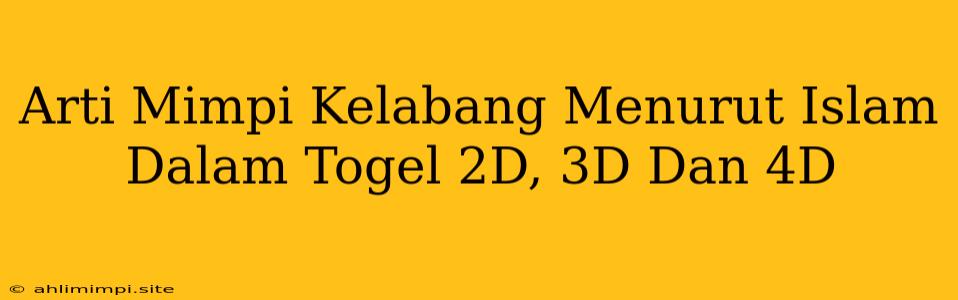 Arti Mimpi Kelabang Menurut Islam Dalam Togel 2D, 3D Dan 4D